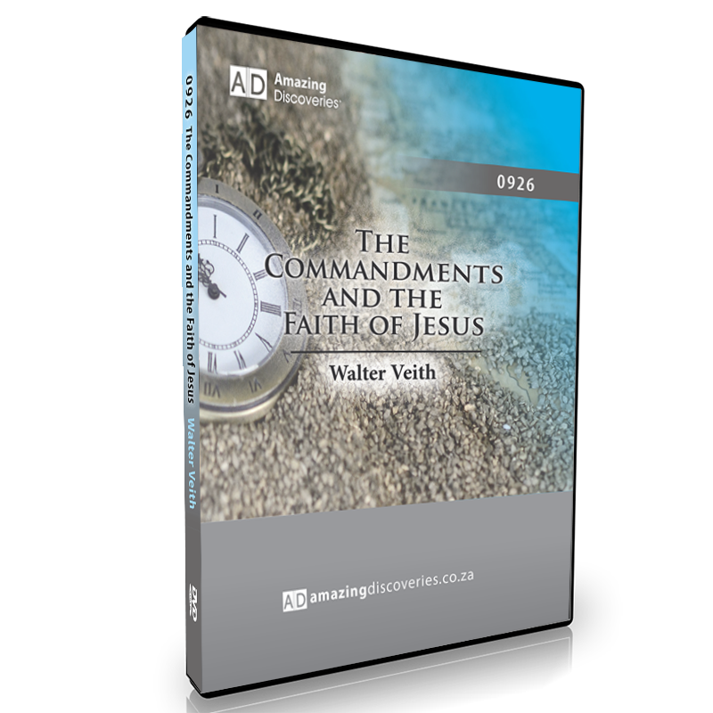 The Commandments Of God And The Faith Of Jesus, by Walter Veith