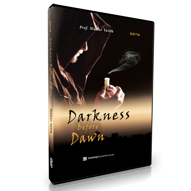 Darkness Before Dawn, by Walter Veith