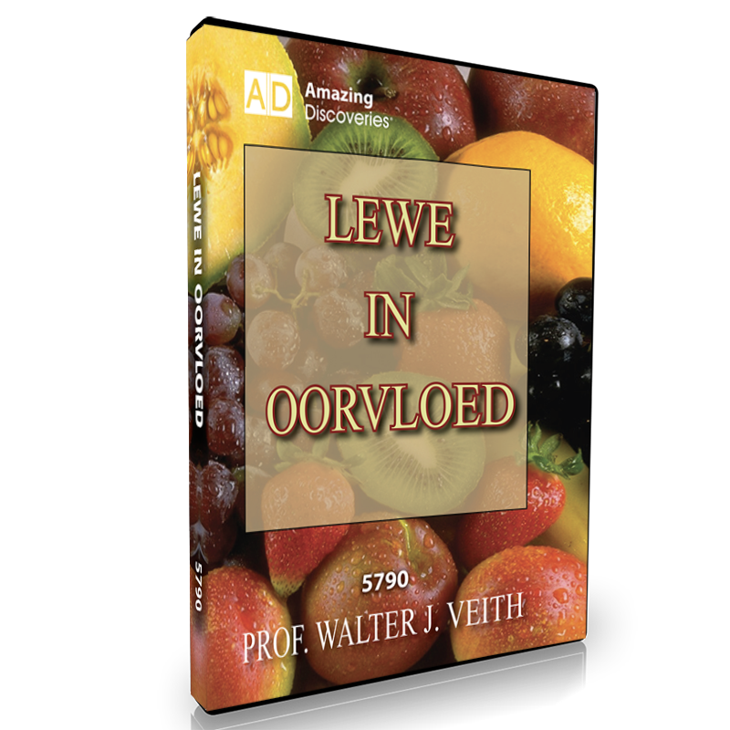 Lewe In Oorvloed, deur Walter Veith