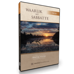 Waarlik My Sabatte, deur Walter Veith