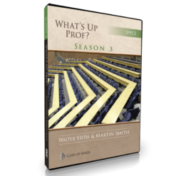 What's Up Prof - Season 3, by Walter Veith & Martin Smith