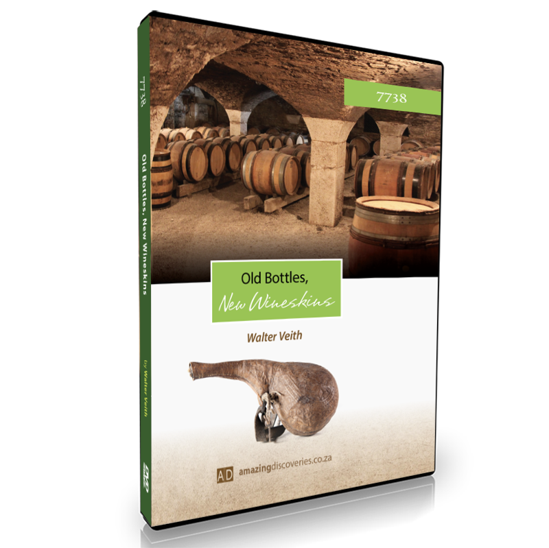 Old Bottles New Wineskins, by Walter Veith