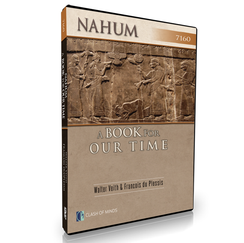 The Book Of Nahum, by Walter Veith & Francois du Plessis