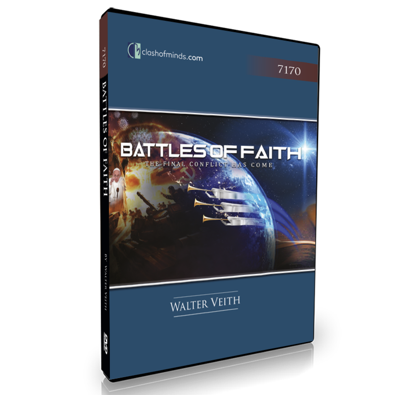 Battles Of Faith, By Walter Veith